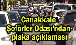 Çanakkale Şoförler Odası'ndan plaka açıklaması