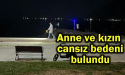 Anne ve kızın cansız bedeni bulundu (Video)
