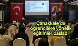Çanakkale’de öğrencilere yönelik eğitimler başladı
