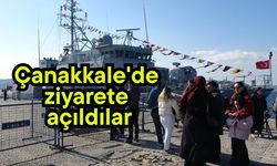 Çanakkale'de ziyarete açıldılar