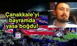 Çanakkale’yi bayramda yasa boğdu!