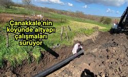 Çanakkale’nin köyünde altyapı çalışmaları sürüyor
