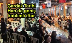 Çardak Tarihi Han’da geniş katılımlı iftar