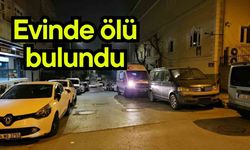 Evinde ölü bulundu