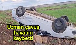 Uzman çavuş hayatını kaybetti