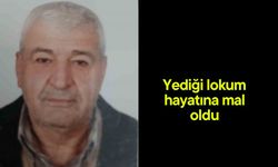 Yediği lokum hayatına mal oldu