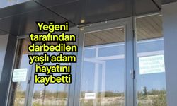 Yeğeni tarafından darbedilen yaşlı adam hayatını kaybetti