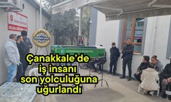 Çanakkale’de iş insanı son yolculuğuna uğurlandı