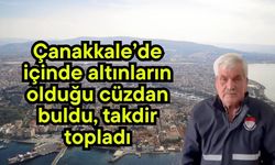 Çanakkale’de içinde altınların olduğu cüzdan buldu, takdir topladı