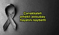 Çanakkaleli emekli astsubay hayatını kaybetti