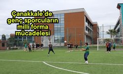 Çanakkale’de genç sporcuların milli forma mücadelesi
