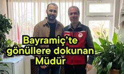 Bayramiç’te gönüllere dokunan Müdür