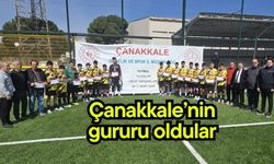 Çanakkale’nin gururu oldular
