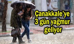 Çanakkale’ye 3 gün yağmur geliyor