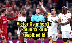 Victor Osimhen’in kolunda kırık tespit edildi
