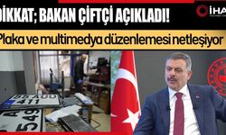 Bakan Çiftçi plaka ve ekran hakkında uyardı! (Video)