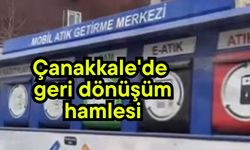 Çanakkale'de geri dönüşüm hamlesi