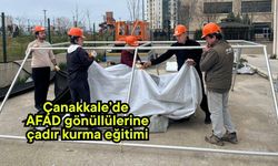 Çanakkale’de AFAD gönüllülerine çadır kurma eğitimi