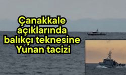 Çanakkale açıklarında balıkçı teknesine Yunan tacizi (Video)