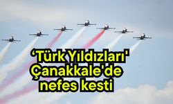 ‘Türk Yıldızları' Çanakkale'de nefes kesti (Video)