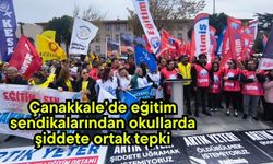 Çanakkale’de eğitim sendikalarından okullarda şiddete ortak tepki (Video)