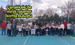 Çanakkale’de minik raketler kortta buluştu