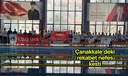 Çanakkale’deki rekabet nefes kesti