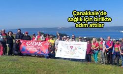 Çanakkale’de sağlık için birlikte adım attılar