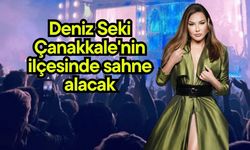 Deniz Seki, Çanakkale'nin ilçesinde sahne alacak