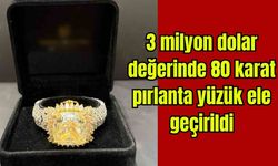 3 milyon dolar değerinde 80 karat pırlanta yüzük ele geçirildi