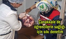 Çanakkale’de öğrencilerin sağlığı için sıkı denetim