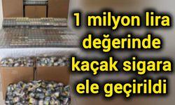 1 milyon lira değerinde kaçak sigara ele geçirildi