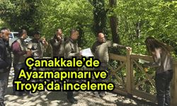 Çanakkale’de Ayazmapınarı ve Troya’da inceleme