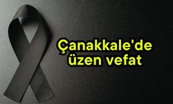 Çanakkale'de üzen vefat
