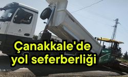Çanakkale'de yol seferberliği