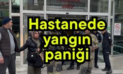 Hastanede yangın paniği