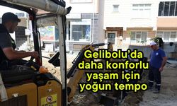 Gelibolu’da daha konforlu yaşam için yoğun tempo