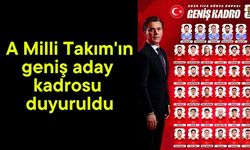 A Milli Takım'ın geniş aday kadrosu duyuruldu
