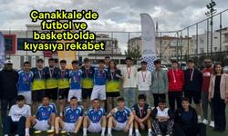 Çanakkale’de futbol ve basketbolda kıyasıya rekabet