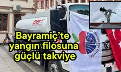 Bayramiç’te yangın filosuna güçlü takviye