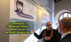 Çanakkale'yi TBMM'de temsil eden kişiler sergide yaşatılıyor (Video)