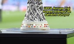 UEFA Avrupa Ligi kupası İstanbul’da sahibini buluyor