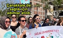 Çanakkale’de sağlık için adımlar atıldı