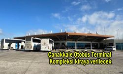 Çanakkale Otobüs Terminal Kompleksi kiraya verilecek