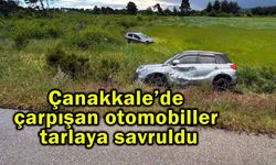 Çanakkale’de çarpışan otomobiller tarlaya uçtu