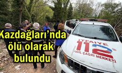 Kazdağları’nda ölü olarak bulundu