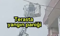 Terasta yangın paniği