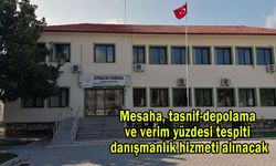 Mesaha, tasnif-depolama ve verim yüzdesi tespiti danışmanlık hizmeti alınacak