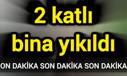 2 katlı bina yıkıldı