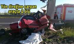 Yön direğine çarpan araçta 2 ölü